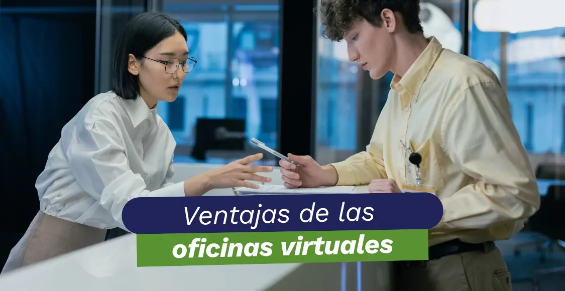 VENTAJAS DE LAS OFICINAS VIRTUALES